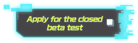 Apply for the closed beta test
